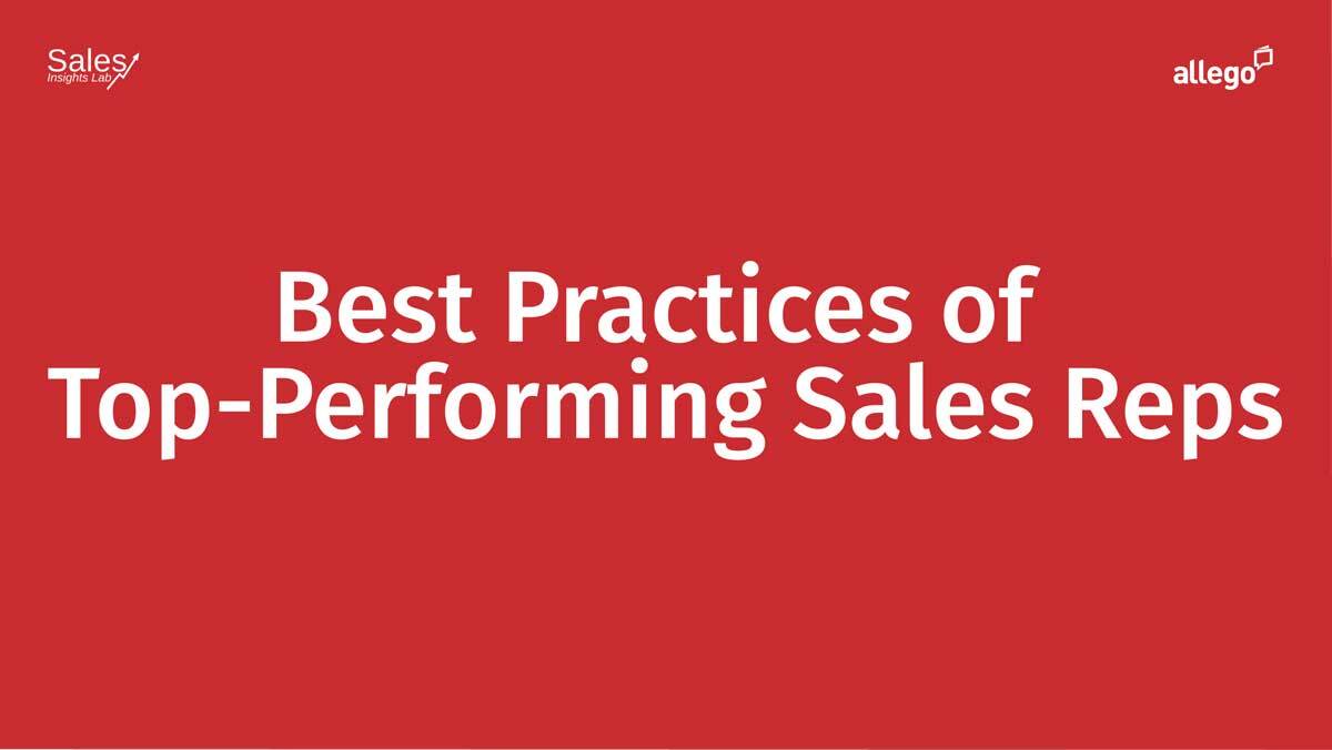 Best Practices of Top-Performing Sales Reps