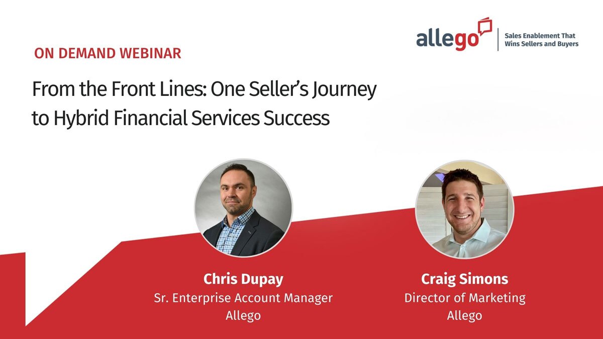 From the Front Lines: One Seller’s Journey to Hybrid Financial Services Success