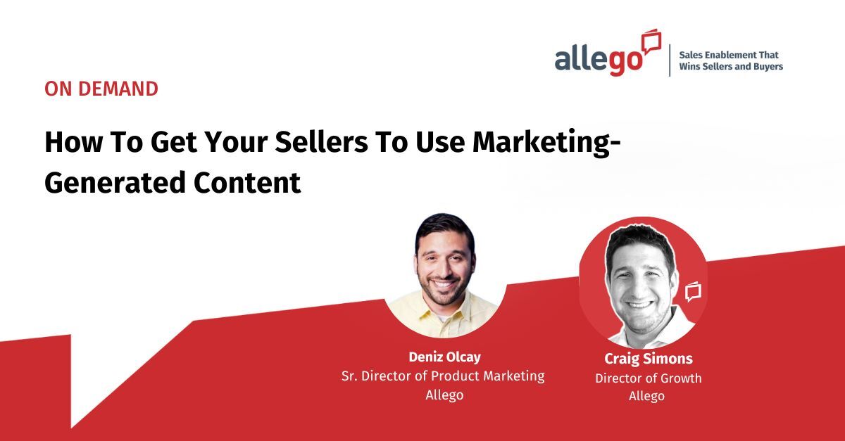 How To Get Your Sellers To Use Marketing-Generated Content