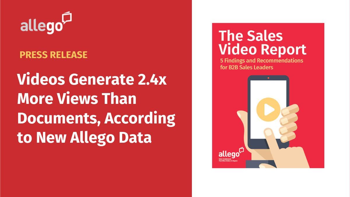 Videos Generate 2.4x More Views Than Documents, According to New Allego® Data