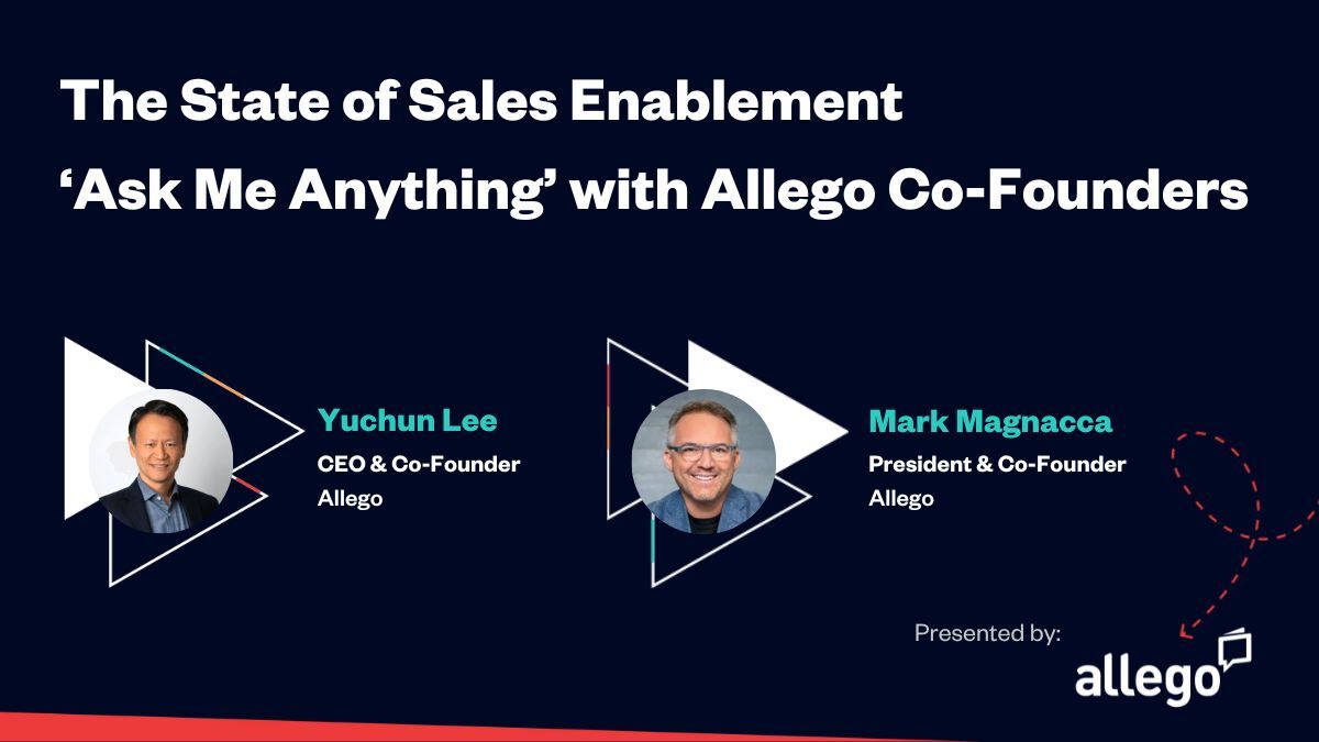 The State of Sales Enablement ‘Ask Me Anything’ with Allego Co-Founders