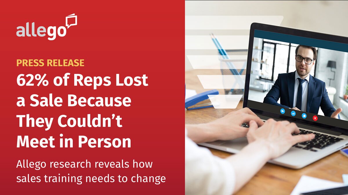 More Than Half of Sales Reps Lost a Sale Because They Couldn’t Meet Buyers in Person, Cites New Allego Report