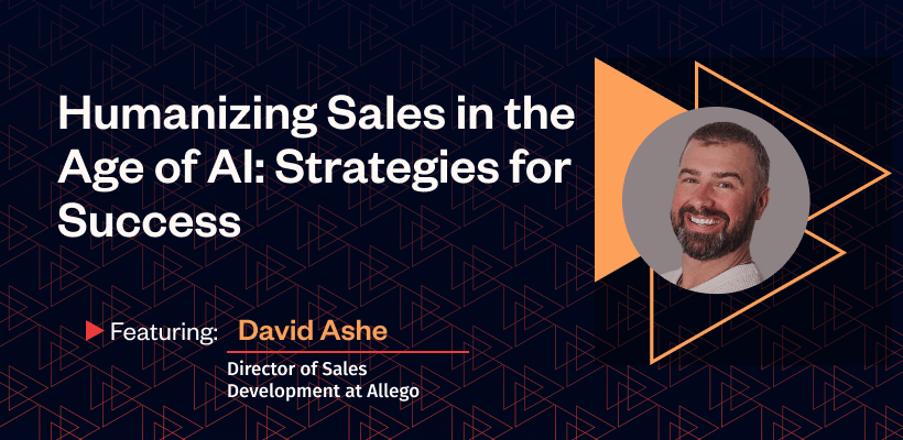 Humanizing Sales in the Age of AI: Strategies for Success