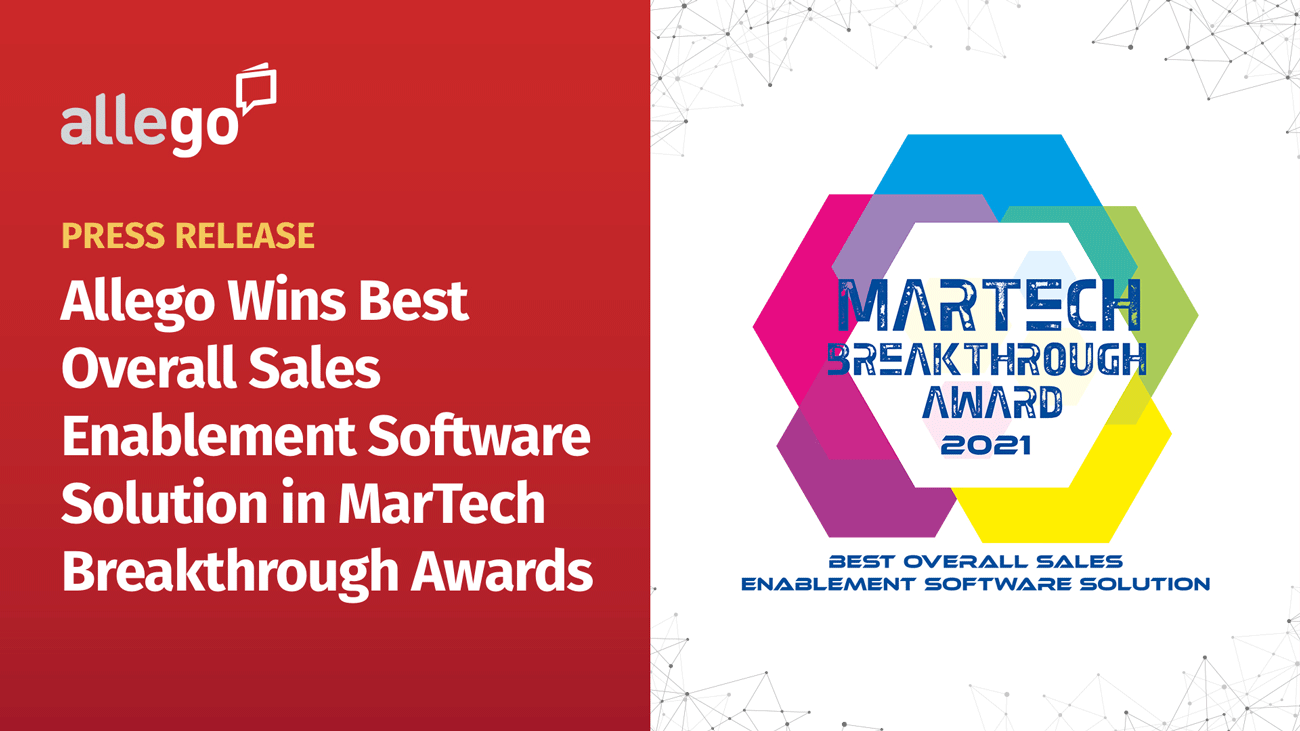 Allego Wins Best Overall Sales Enablement Software Solution in 2021 MarTech Breakthrough Awards