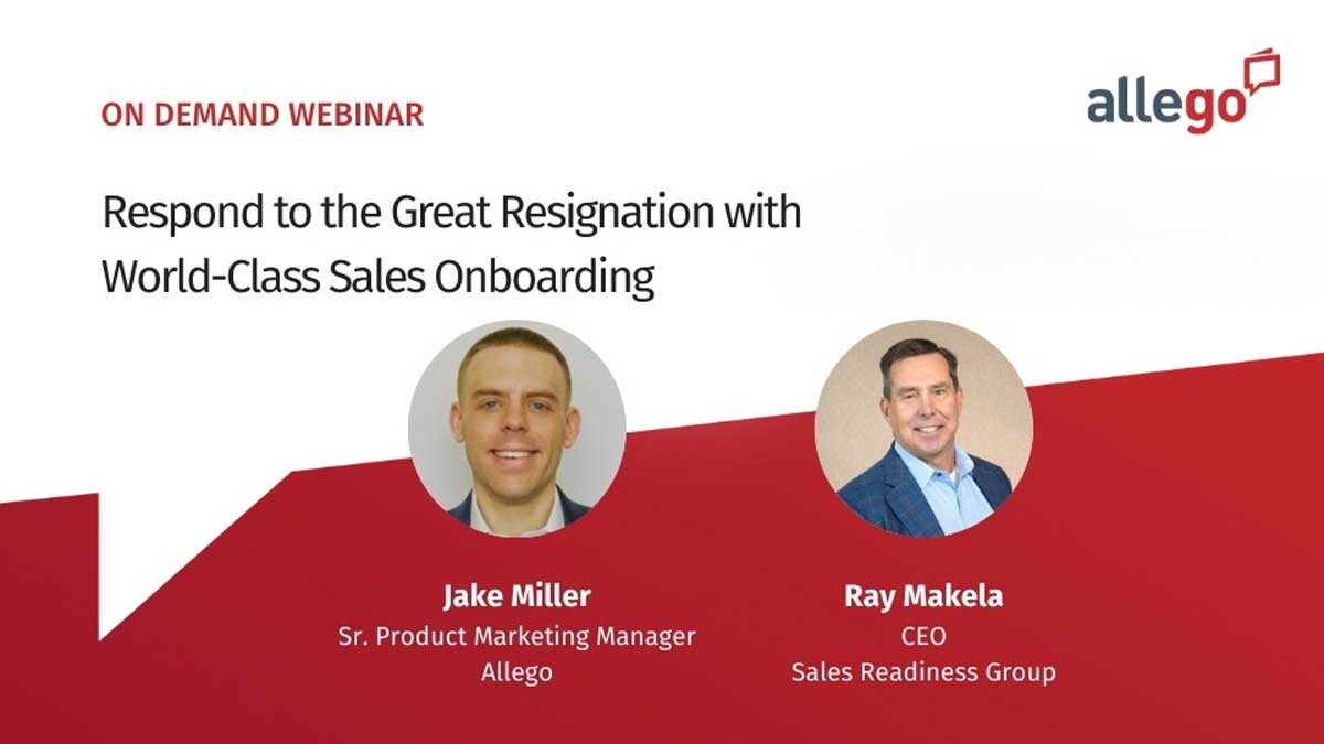 Respond to the Great Resignation with World Class Sales Onboarding