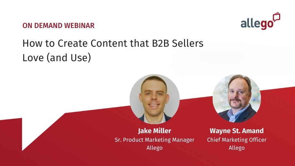 How to Create Sales Content That B2B Sellers Love (And Use)