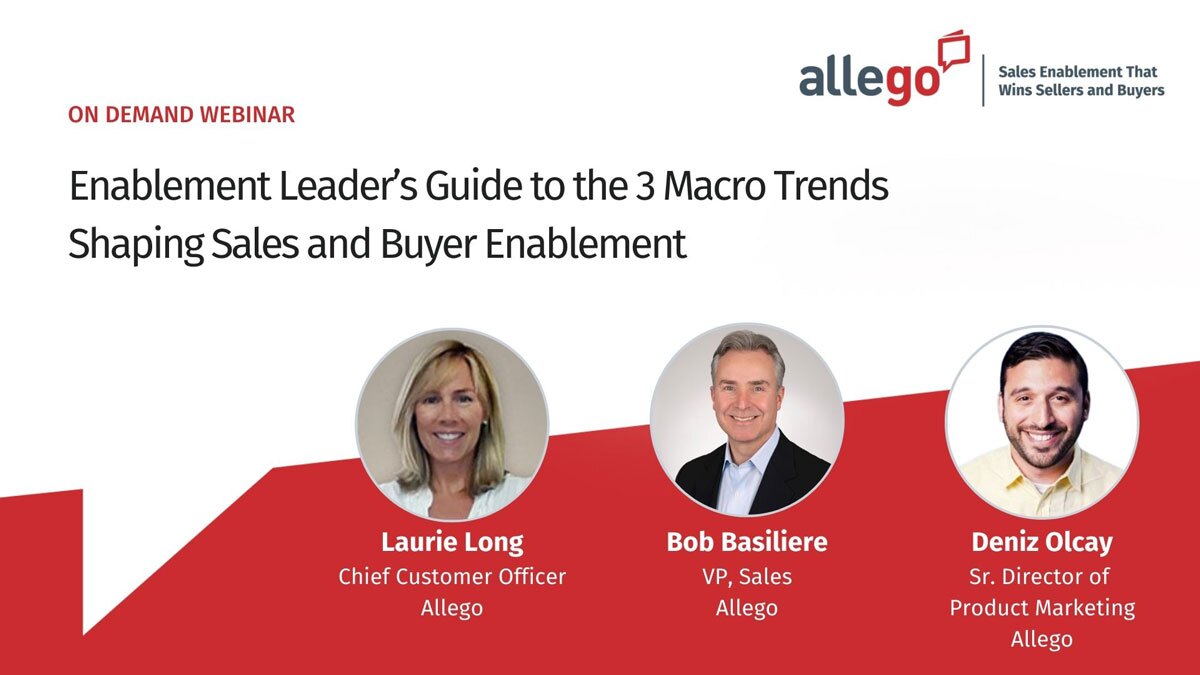 Enablement Leader’s Guide to the 3 Macro Trends Shaping Sales and Buyer Enablement
