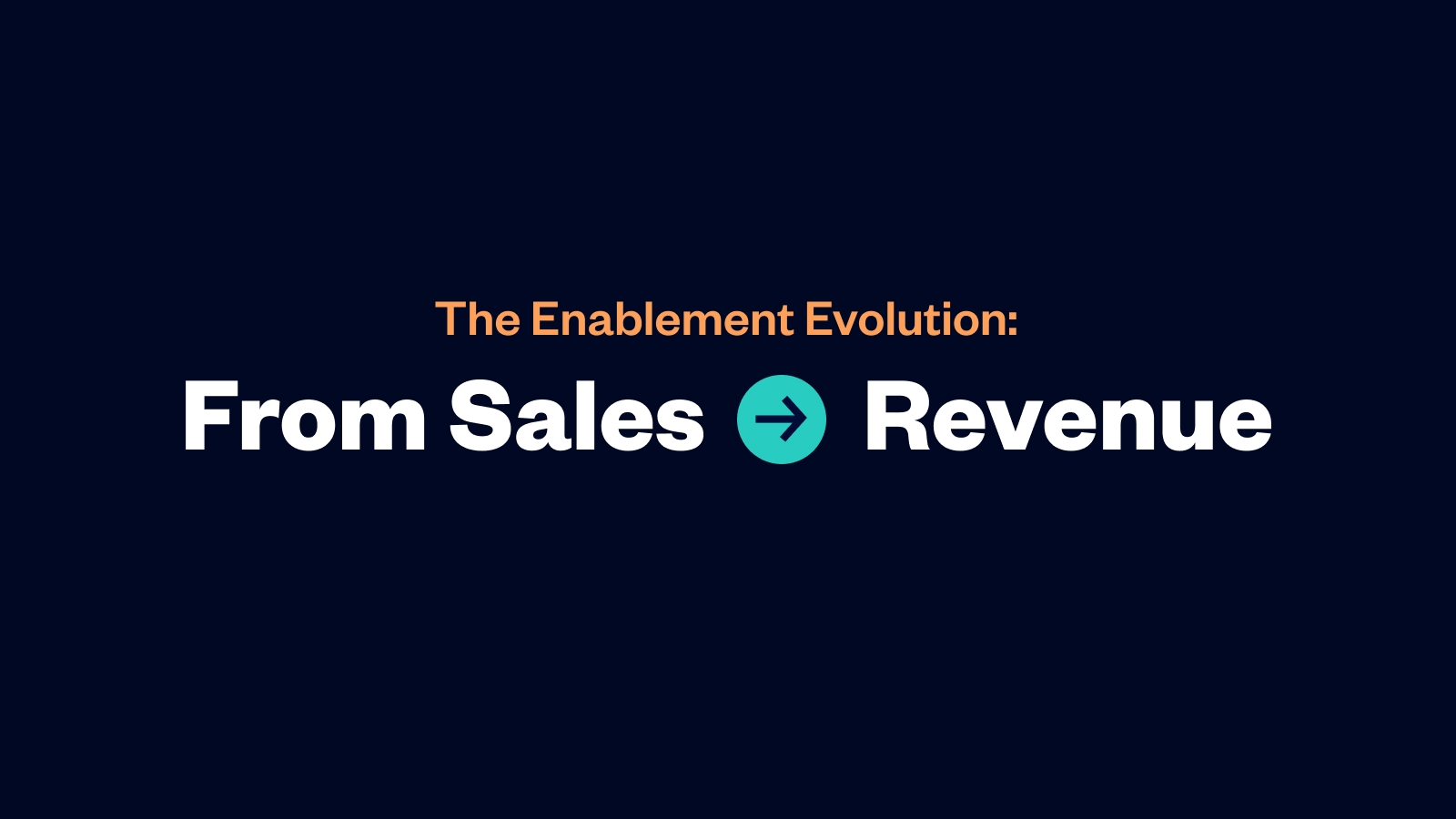 Sales Enablement v. Revenue Enablement: What’s the Difference?