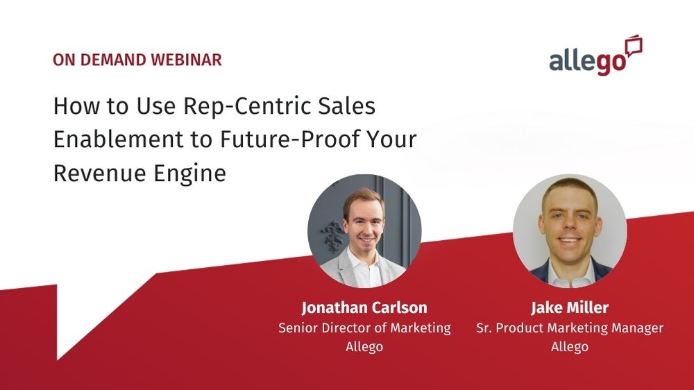 How to Use Rep-Centric Sales Enablement to Future-Proof Your Revenue Engine