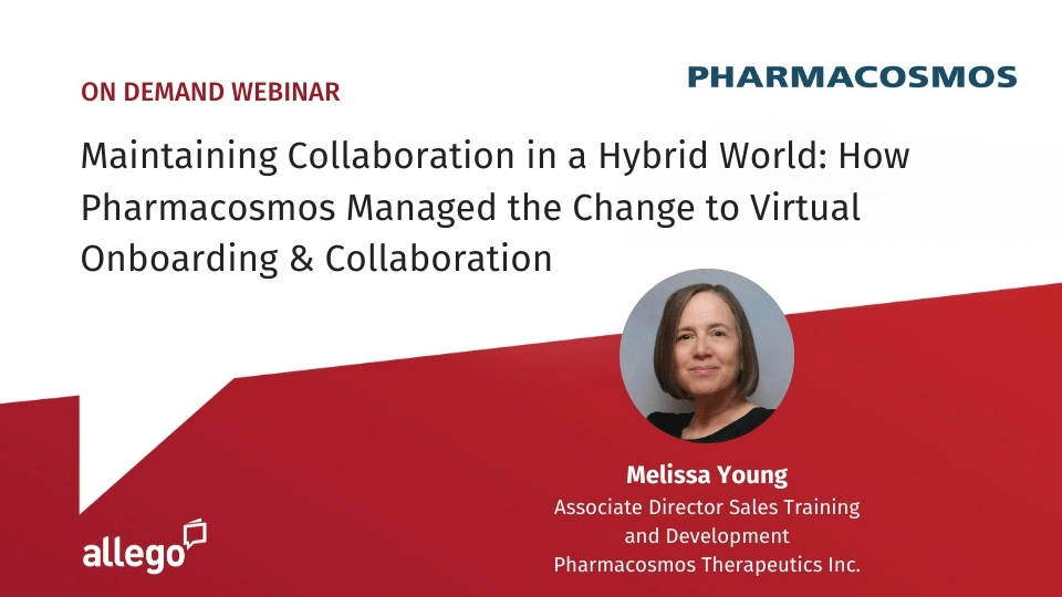 Maintaining Collaboration in a Hybrid World: How Pharmacosmos Managed the Change to Virtual Onboarding and Collaboration