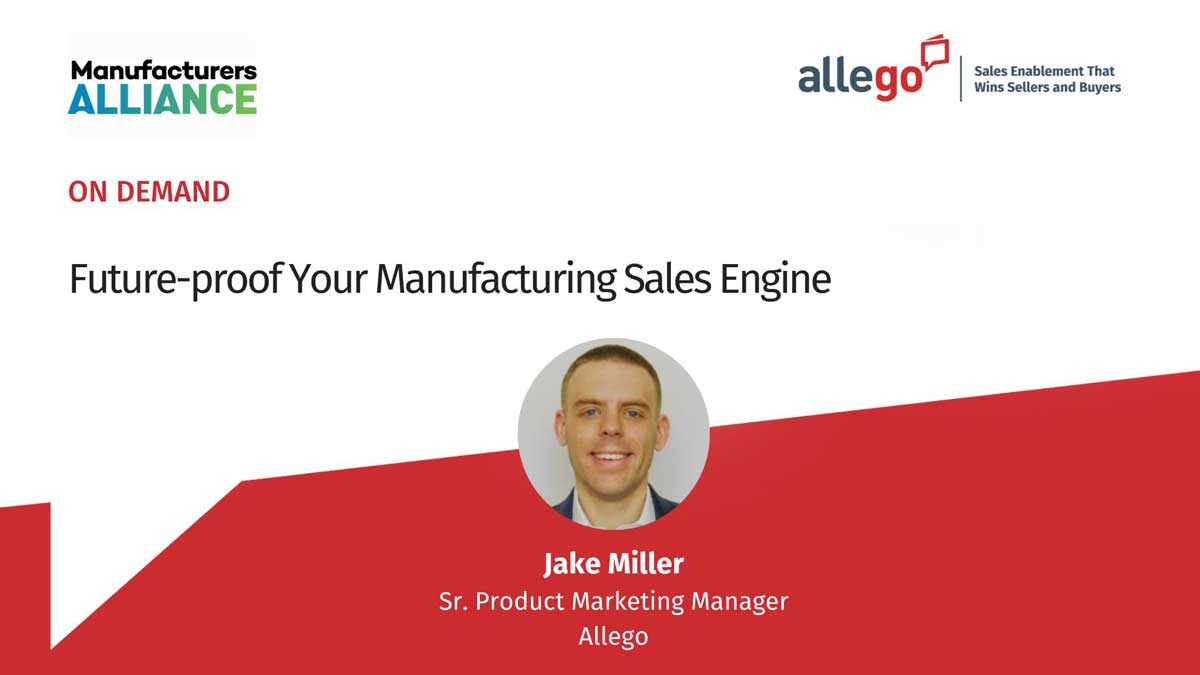Future-proof Your Manufacturing Sales Engine