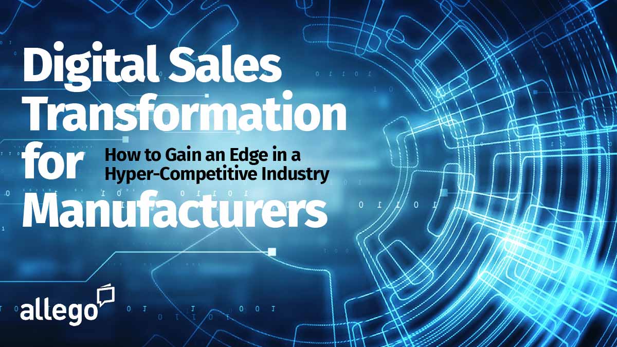 Digital Sales Transformation for Manufacturers