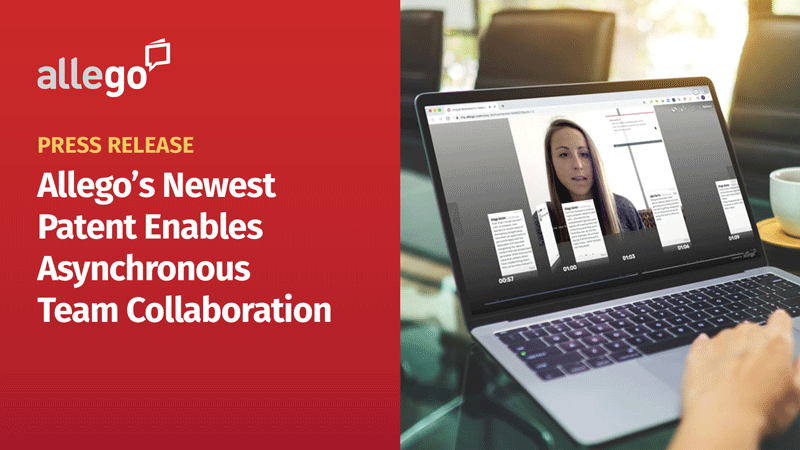 Allego’s Newest Patent Enables Asynchronous Team Collaboration