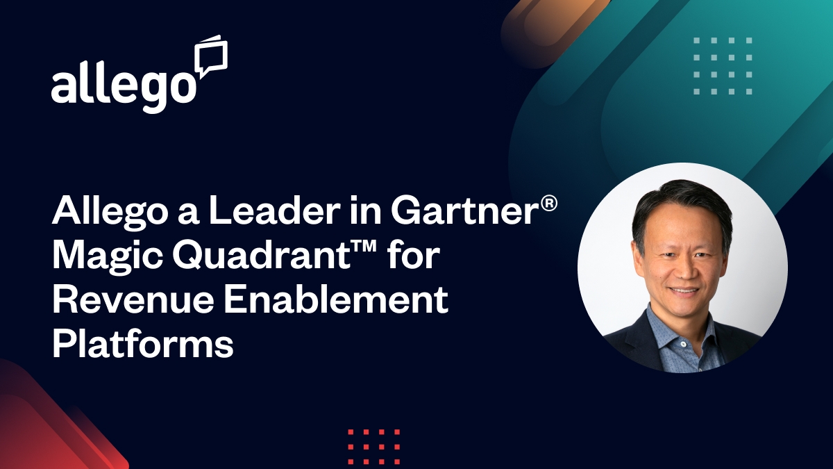 Allego a Leader in Gartner® Magic Quadrant™: Redefining What’s Possible for Revenue Enablement Platforms